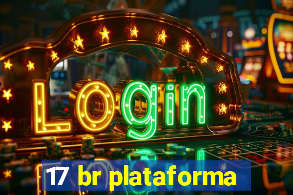 17 br plataforma